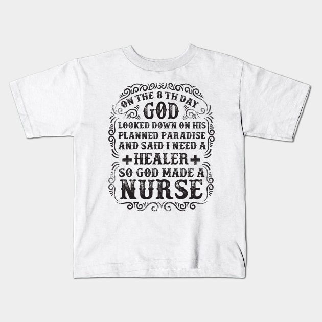 God Made a Nurse Kids T-Shirt by Verboten